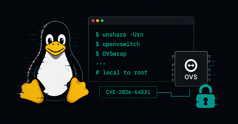 תמונת תקציר לחדשת סייבר: פגיעות קריטית ב-Open vSwitch מאפשרת למשתמשים מקומיים להשיג הרשאות Root בלינוקס